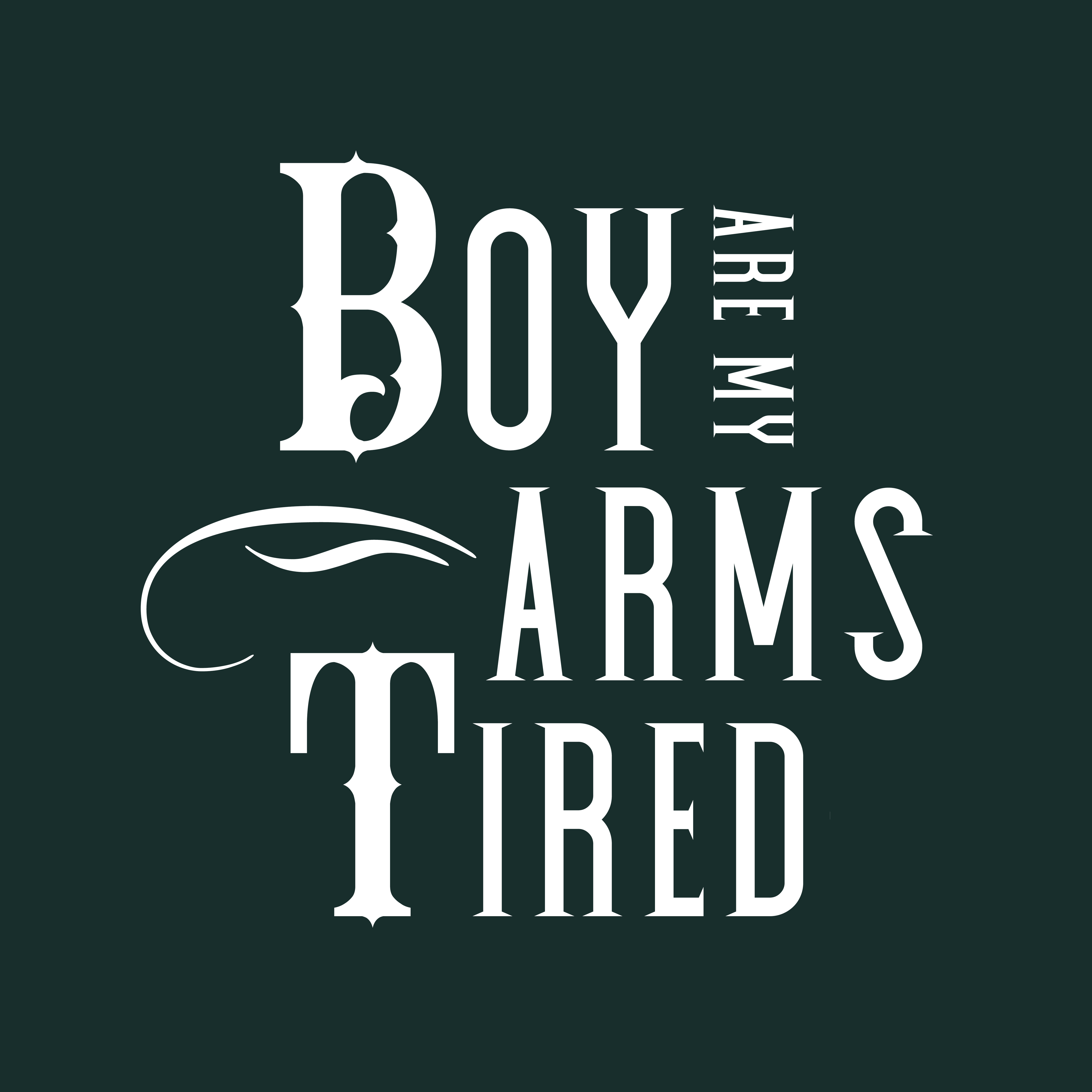 Boy, are my arms tired!